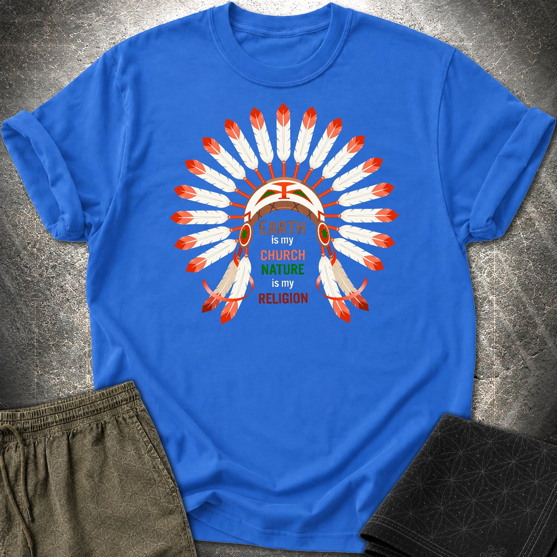 Earth Is My Church T-Shirt - Earth Is My Church T-Shirt - Royal