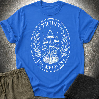 Trust The Medicine Mushroom T-Shirt - Trust The Medicine Mushroom T-Shirt - Royal