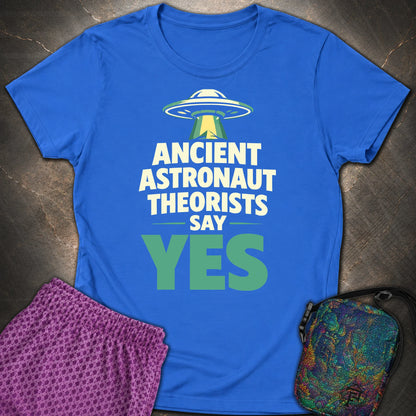 Ancient Astronaut Sey Yes 2 - Ancient Astronaut Sey Yes 2 Womens T-Shirt - Royal