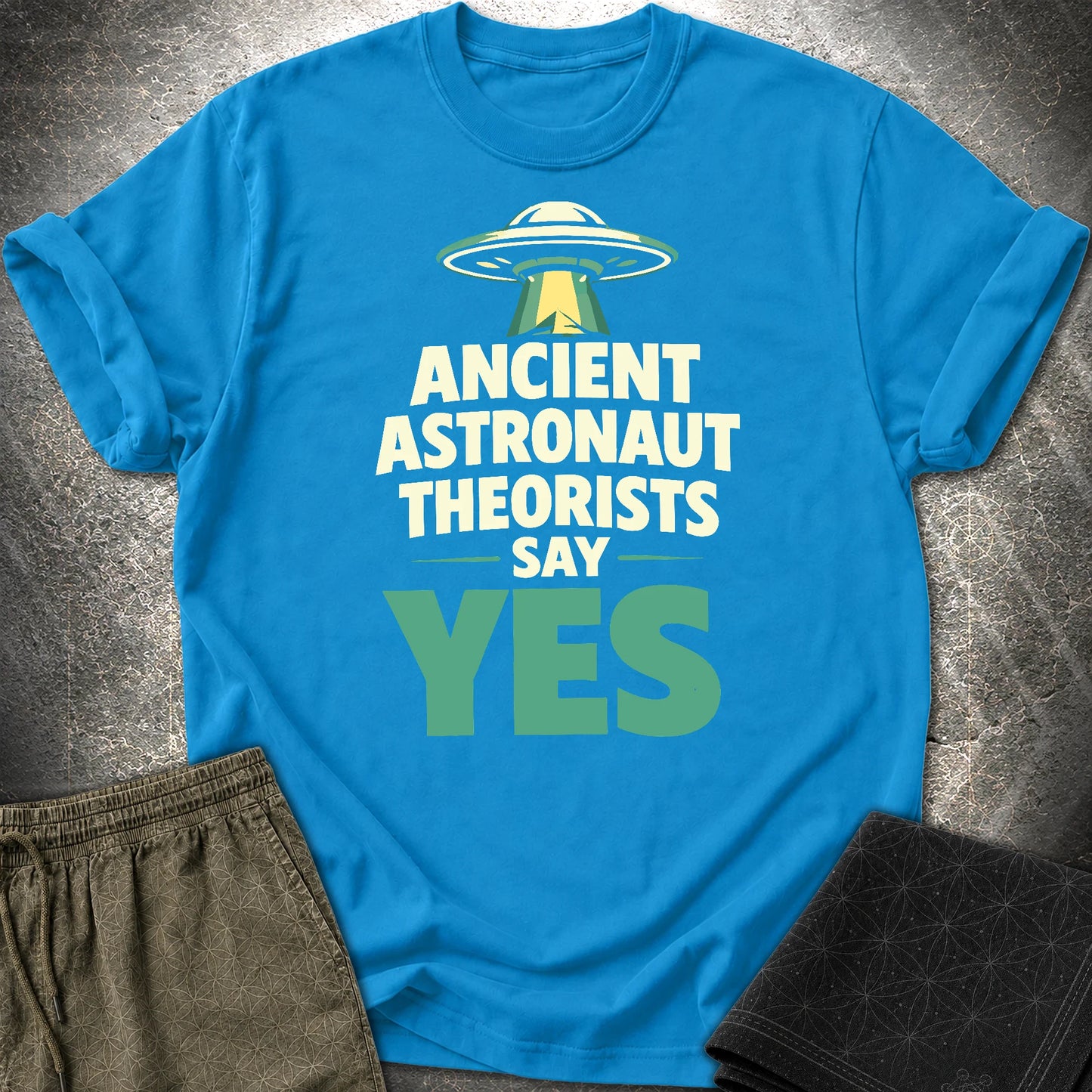 Ancient Astronaut Sey Yes 2 - Ancient Astronaut Sey Yes 2 T-Shirt - Sapphire