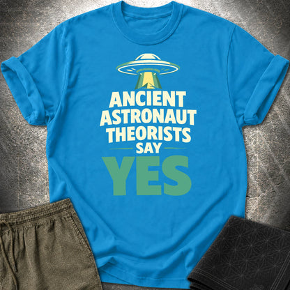 Ancient Astronaut Sey Yes 2 - Ancient Astronaut Sey Yes 2 T-Shirt - Sapphire