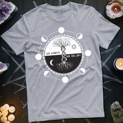 As Above So Below T-Shirt