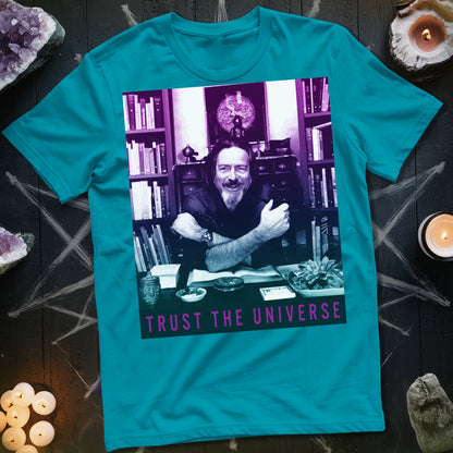 Alan Watts Trust The Universe T-Shirt