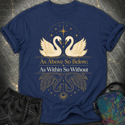 As Above So Below Swans - As Above So Below Swans Comfort T-Shirt - True Navy