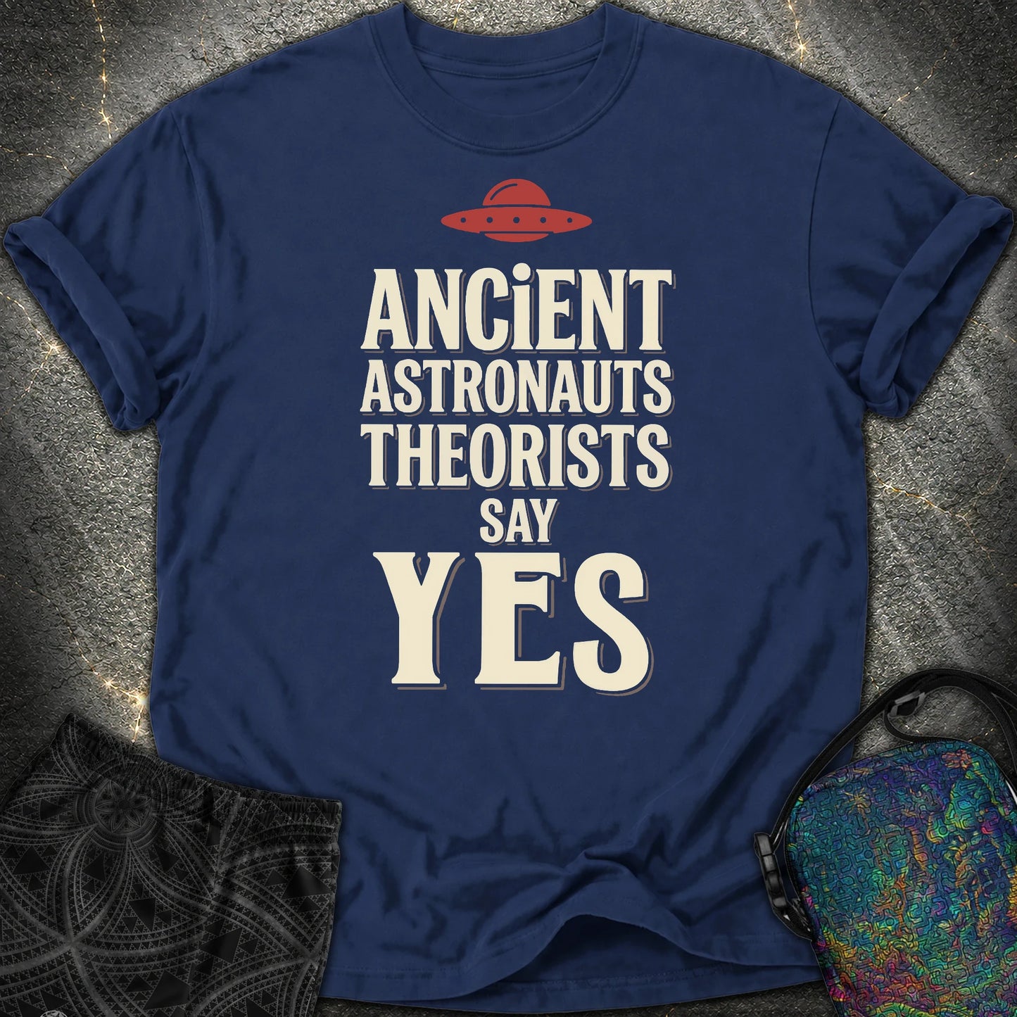 Ancient Astronaut Sey Yes 3 - Ancient Astronaut Sey Yes 3 Comfort T-Shirt - True Navy