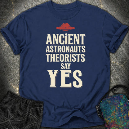 Ancient Astronaut Sey Yes 3 - Ancient Astronaut Sey Yes 3 Comfort T-Shirt - True Navy